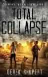 Читать книгу Survive The Fall | Book 4 | Total Collapse